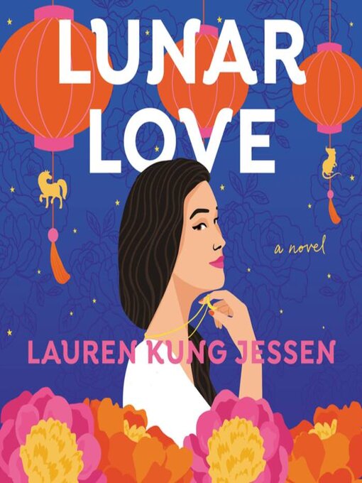 Title details for Lunar Love by Lauren Kung Jessen - Available